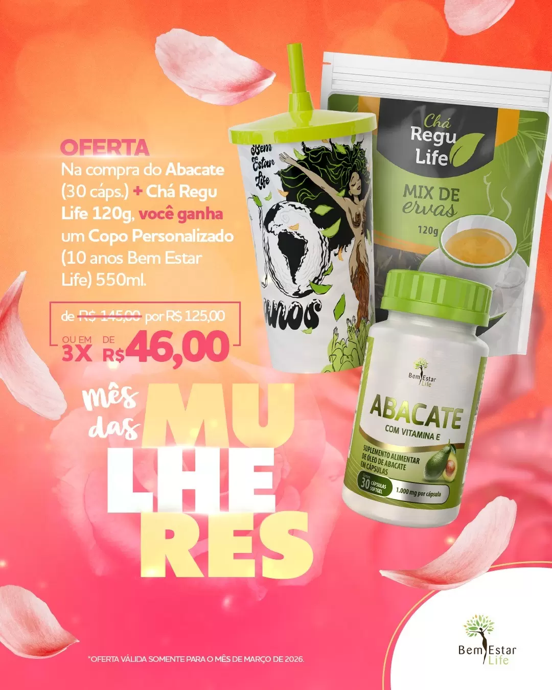 NA COMPRA DE ABACATE 30 CAPS + CHA REGU LIFE PACOTE 120 GR. BRINDES: COPO COM CANUDO 550 ML COMEMORATIVO 10 ANOS