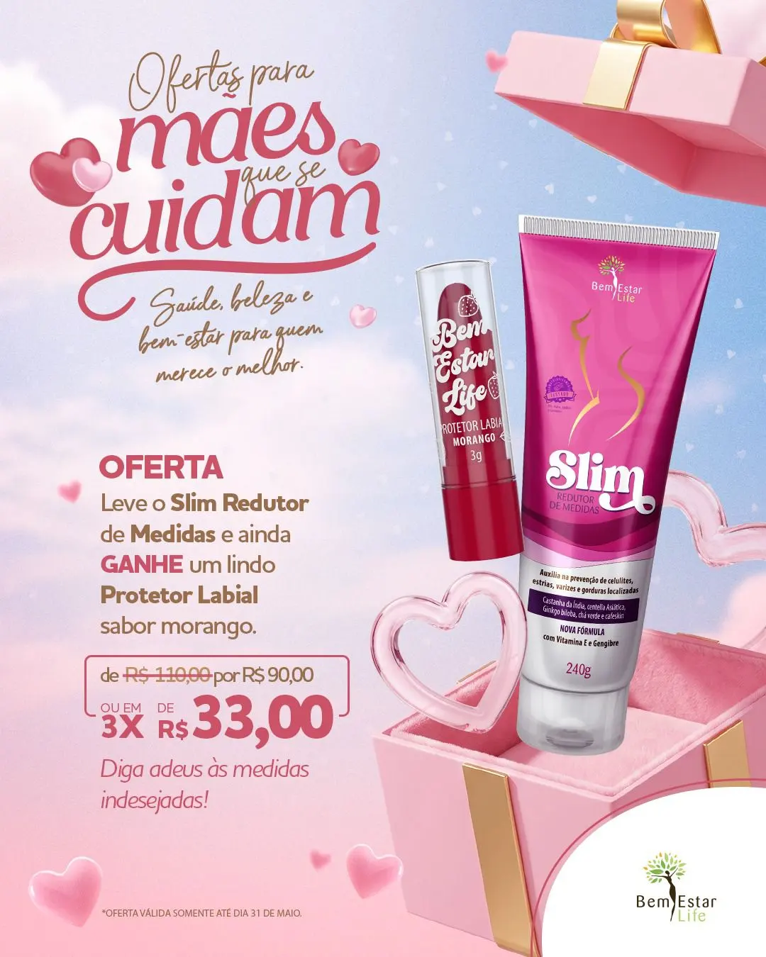 NA COMPRA DE SLIM REDUTOR DE MEDIDAS BRINDES: PROTETOR LABIAL SABOR MORANGO